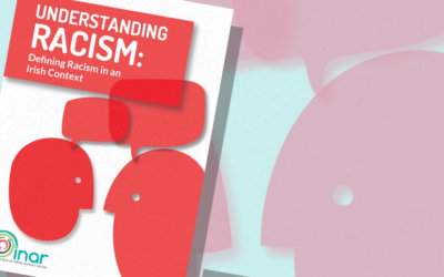 Understanding Racism: Defining Racism in an Irish Context